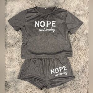 NOPE Not Today Gray Lounge Set - Top & Shorts